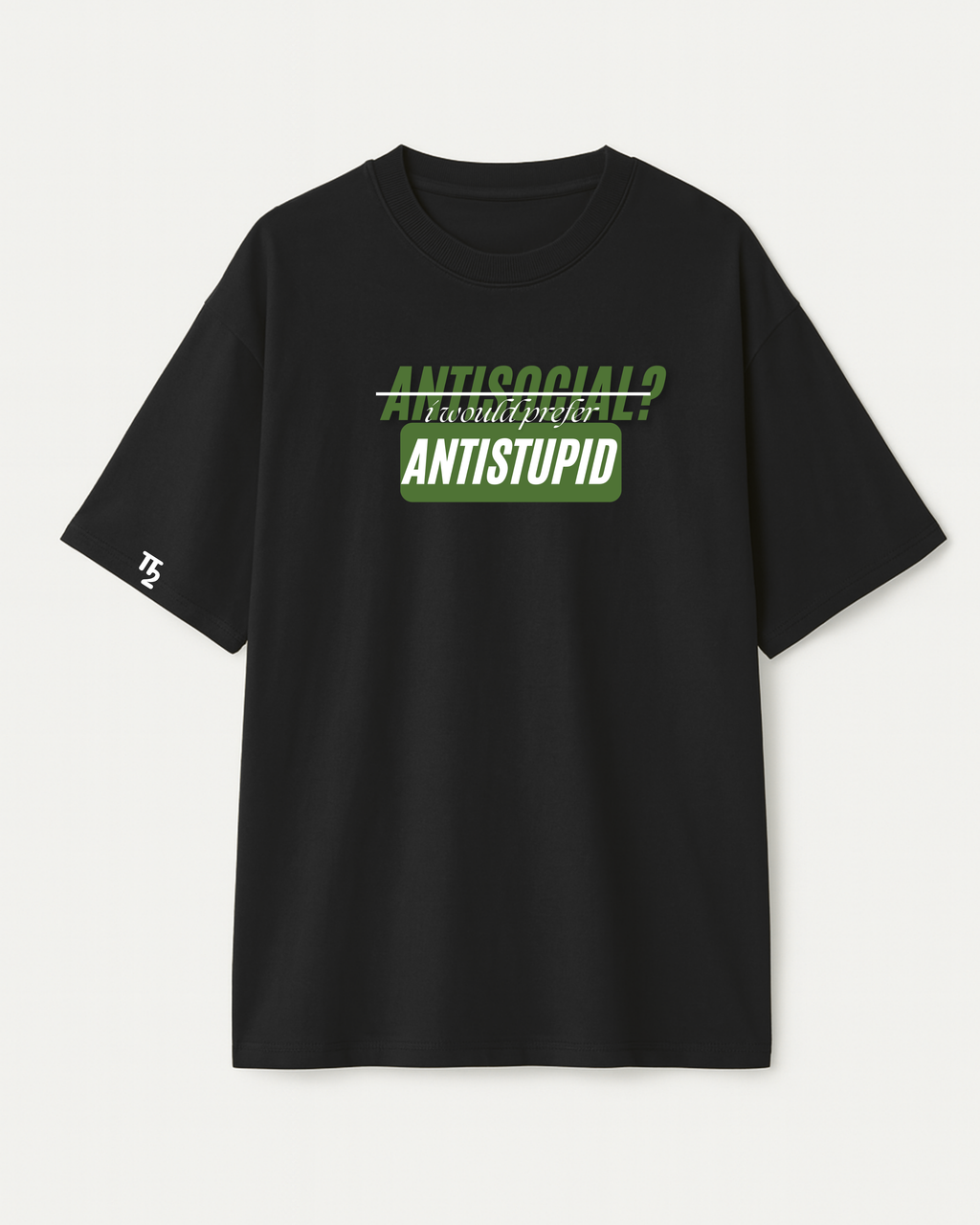 "Antistupid" Statement Oversized Tee | Premium Black Streetwear