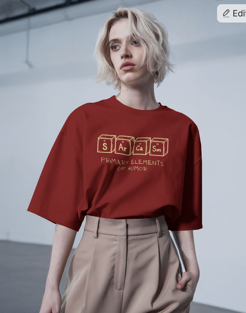 Sarcasm – Primary Elements of Humor Oversized Unisex T-Shirt